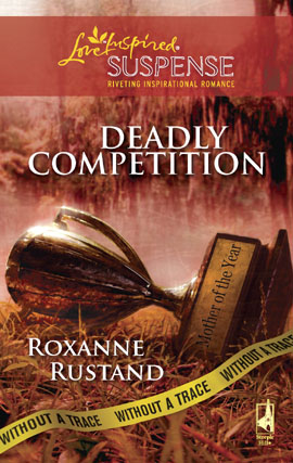 Title details for Deadly Competition by Roxanne Rustand - Wait list